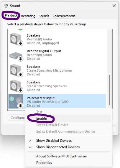 Sound Control Panel - Playback tab - Enable VoiceMeeter Input