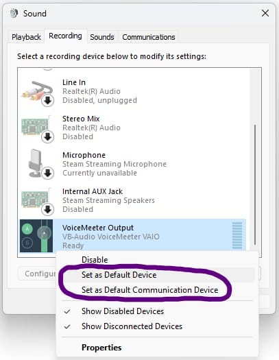 Sound Control Panel - Recording tab - Set VoiceMeeter Output as Default Device